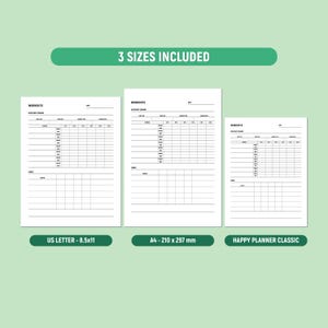 May include: Three white workout tracker sheets in different sizes, including US Letter 8.5x11, A4 210 x 297 mm, and Happy Planner Classic. The sheets have a green banner at the top that says "3 SIZES INCLUDED". Each sheet has a workout table.