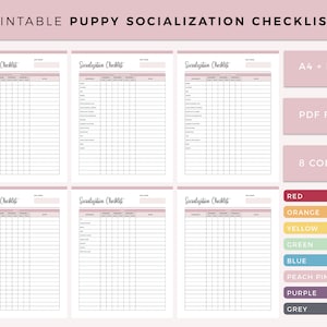 May include: Printable puppy socialization checklists in eight colors. The checklists are available in A4 and Letter sizes as a PDF file. The checklists have a pink header and are designed to track a puppy's experiences, responses, and notes.