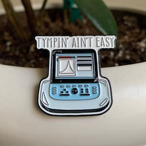 Tympin' Ain't Easy (tympanometry) Enamel Pin, Audiology, Audiologist, Grad School Gift