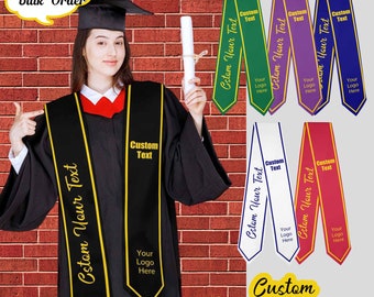 May include: A person in a graduation gown with a black stole featuring gold text that reads "Custom Your Text" and "Your Logo Here." Additional stoles in green, purple, blue, white, and red are displayed, each with customizable text. The image includes the text "Custom Your Design Stoles."