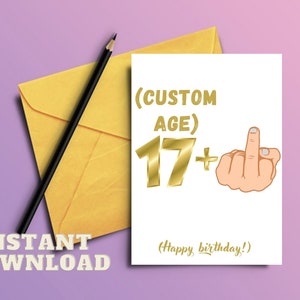 Cartão de aniversário personalizado e engraçado para impressão de idade + 1, cartão de aniversário engraçado para irmão, irmã, filho, filha, amigo, cartão de dedo médio