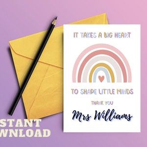 Se necesita un gran corazón para dar forma a las mentes pequeñas, tarjeta de agradecimiento para maestros IMPRIMIBLE, tarjeta de arcoíris personalizada para maestros, regalos para maestros