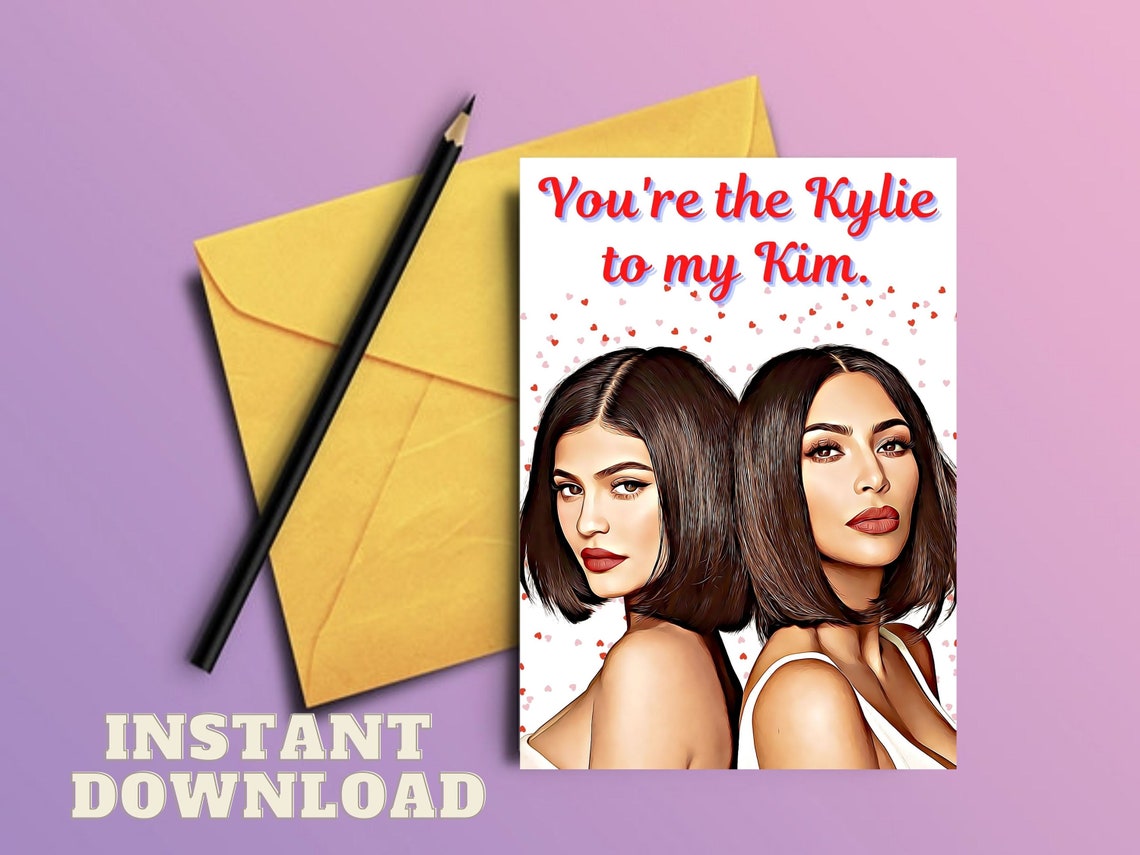 Kardashian Inspired Card Kylie Jenner card printable Kim Etsy
