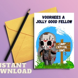 Lustige Horror Karte, DRUCKBAR Geburtstag Wortspiel, Filmfan, Jason Voorhees, Freitag, der 13., Glückwunschkarte, Vatertagskarte, INSTANT DOWNLOAD