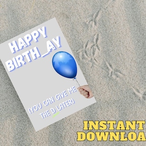Birthday card for him, Funny birthday PRINTABLE card, Birthday Card for Husband Boyfriend, Instant DOWNLOAD