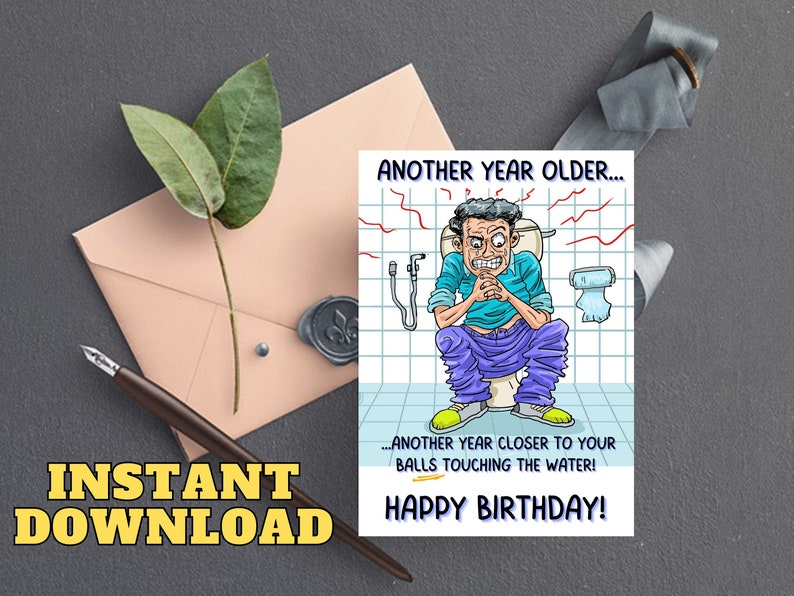 Funny PRINTABLE Birthday Card Old Man Joke Rude Birthday Card INSTANT ...