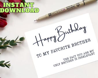 Funny Birthday Card for Brother | Irreverent Sibling Humor (Digital Download)