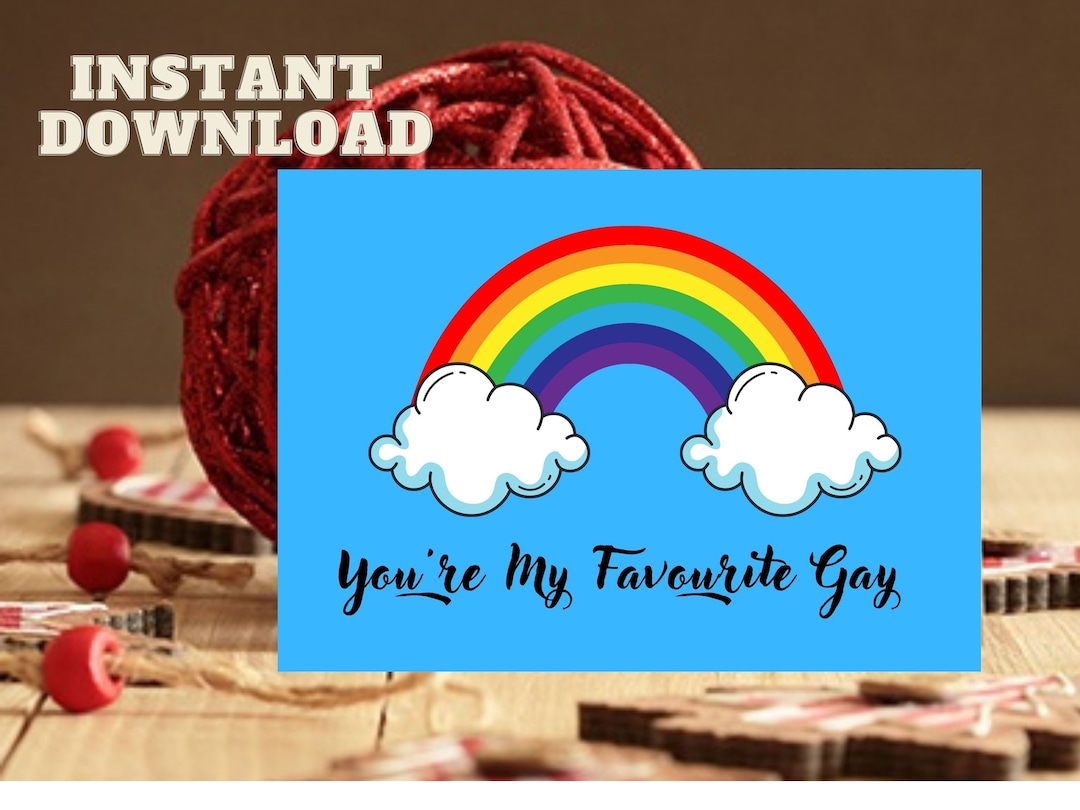 Funny Gay Card Birthday Gay Card PRINTABLE Card for Gay Etsy