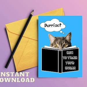 Cat birthday PRINTABLE card, Funny cat birthday print for cat owner, How to train your human, INSTANT DOWNLOAD