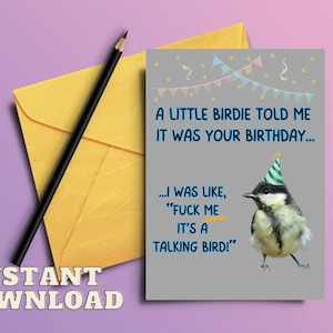 Lustige Geburtstagskarte mit Vögelchen / lustiges Geschenk für Sie oder Ihn / SOFORT DOWNLOAD
