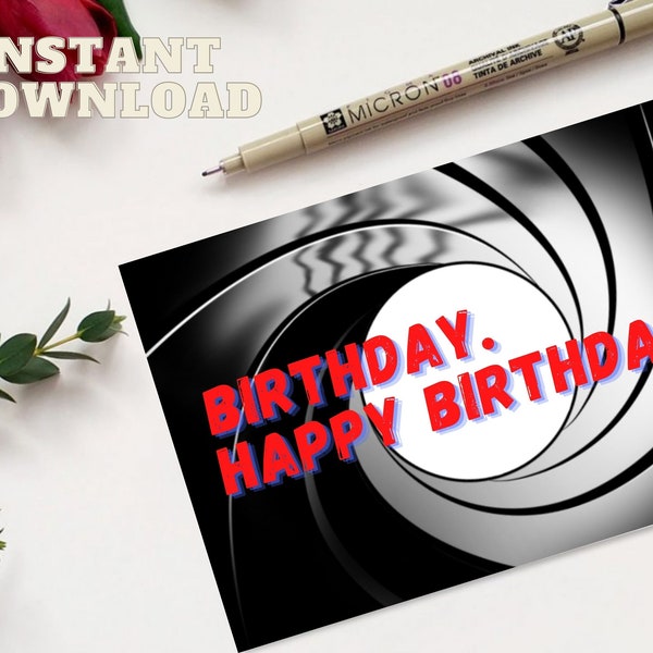 James Bond PRINTABLE Birthday Card | Agent 007 funny card | Bond. James Bond.