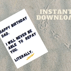 Funny Birthday PRINTABLE Card For Dad | Sarcastic Witty Birthday Card | Minimalist greeting Cards | Rude Cards | Dad Birthday Card |