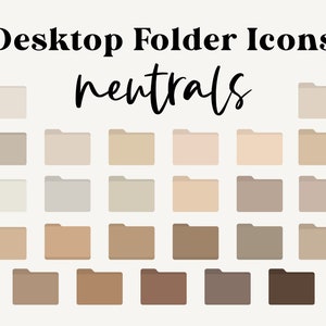 May include: A set of 25 neutral colored folder icons. The icons are in various shades of beige, brown, and gray. The icons are arranged in a grid pattern. The text "Desktop Folder Icons neutrals" is at the top of the image.