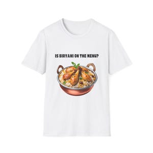 Is Biryani on the Menu? Indian Foodie Graphic T-Shirt