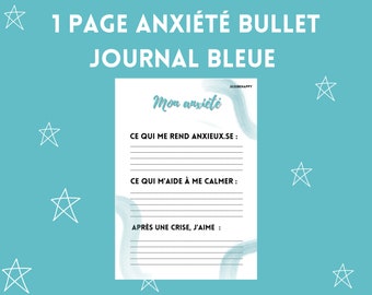 May include: A printable anxiety bullet journal page with a blue watercolor background. The page has three sections: "What makes me anxious", "What helps me calm down", and "After a crisis, I like".