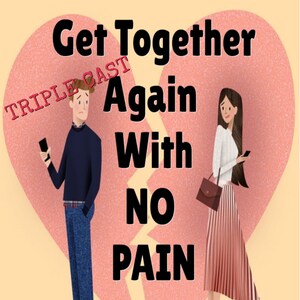 TRIPLE CAST Each DAY Pain-Free Ex back Spell | Ex Love Spell | Reconciliation Spell | Love Return Spell | Love Spell | Magic Spell |