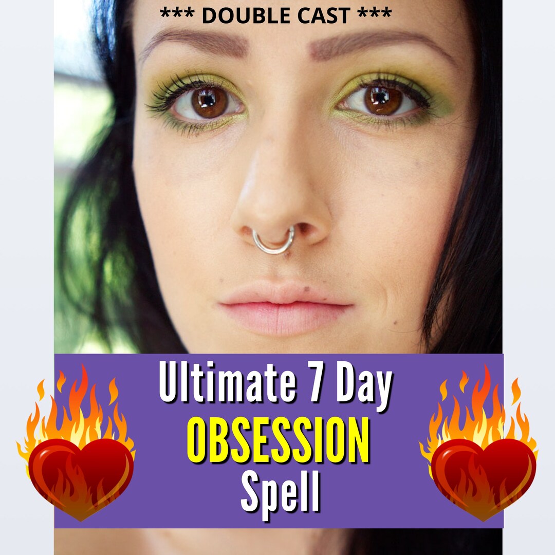 ULTIMATE 7 Day DOUBLE CAST "obsession Spell" love Spell Attract Love
