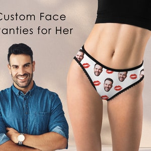 Personalized Women Panties with Face, Printed Sexy Lips on Thong, Custom Face Underwear for Wife, Funny Anniversary Gifts, Birthday Gifts