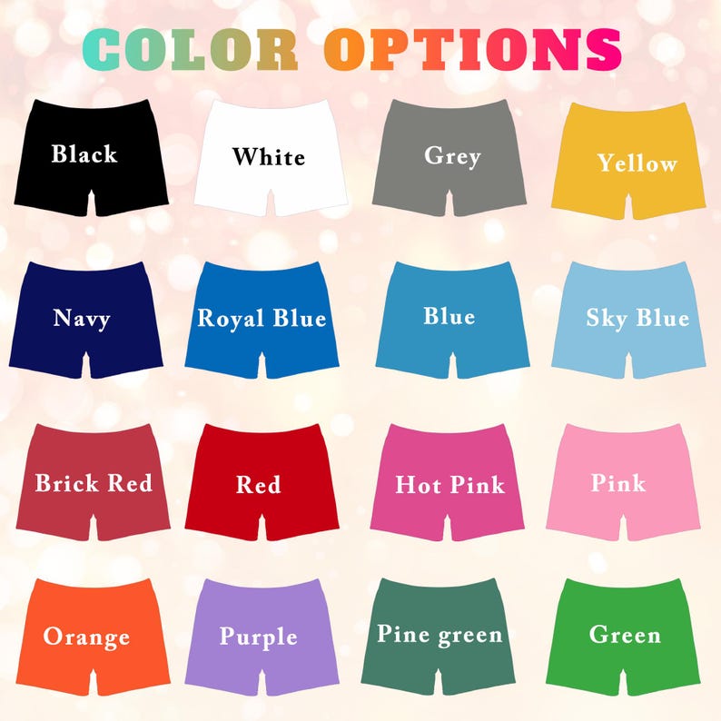 May include: Color options for shorts in various colors, including black, white, grey, yellow, navy, royal blue, blue, sky blue, brick red, red, hot pink, pink, orange, purple, pine green, and green.