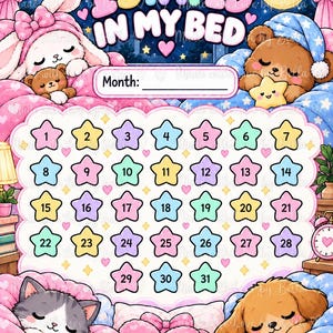 May include: A colorful monthly habit tracker chart titled I STAYED IN MY BED with a blank line for the month. The design features cartoon animals sleeping in beds, including a white bunny, a brown bear, a cat, and a dog, with numbered stars 1-31.