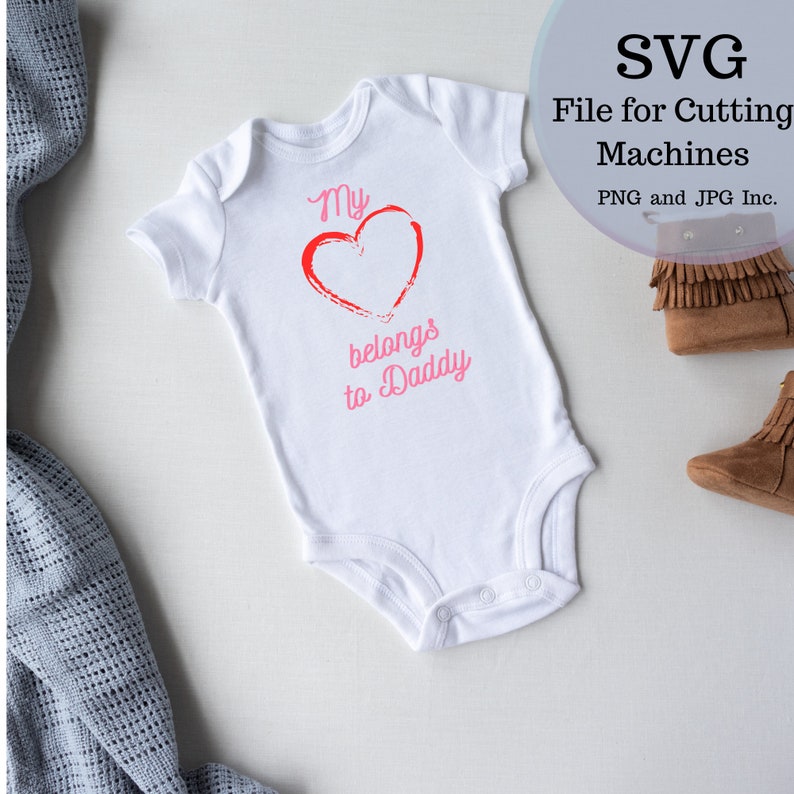 Love Clipart Daddy daughter Design For Cricut and Silhouette. heart Svg My heart belongs to Daddy Svg