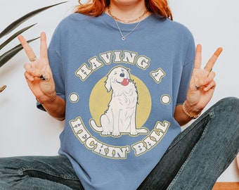 Golden Retriever Mom Having a Heckin Ball Shirt | Unisex Having a Ball Shirt | Golden Mom Shirt | Dog Gift Shirt | Trendy Funny Dog Shirt