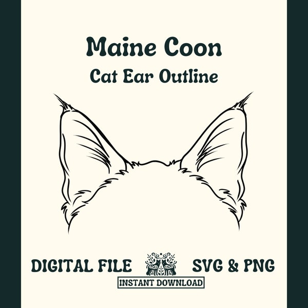 Maine Coon Cat Ear Outline SVG Cut File and PNG File for Cricut or Silhouette -- Digital File
