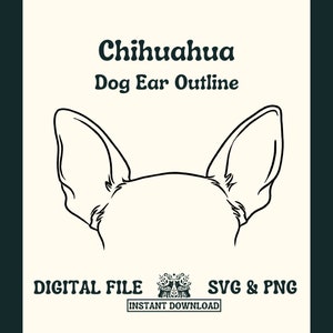 Chihuahua Dog Ear Outline SVG Cut File and PNG File for Cricut or Silhouette -- Digital File