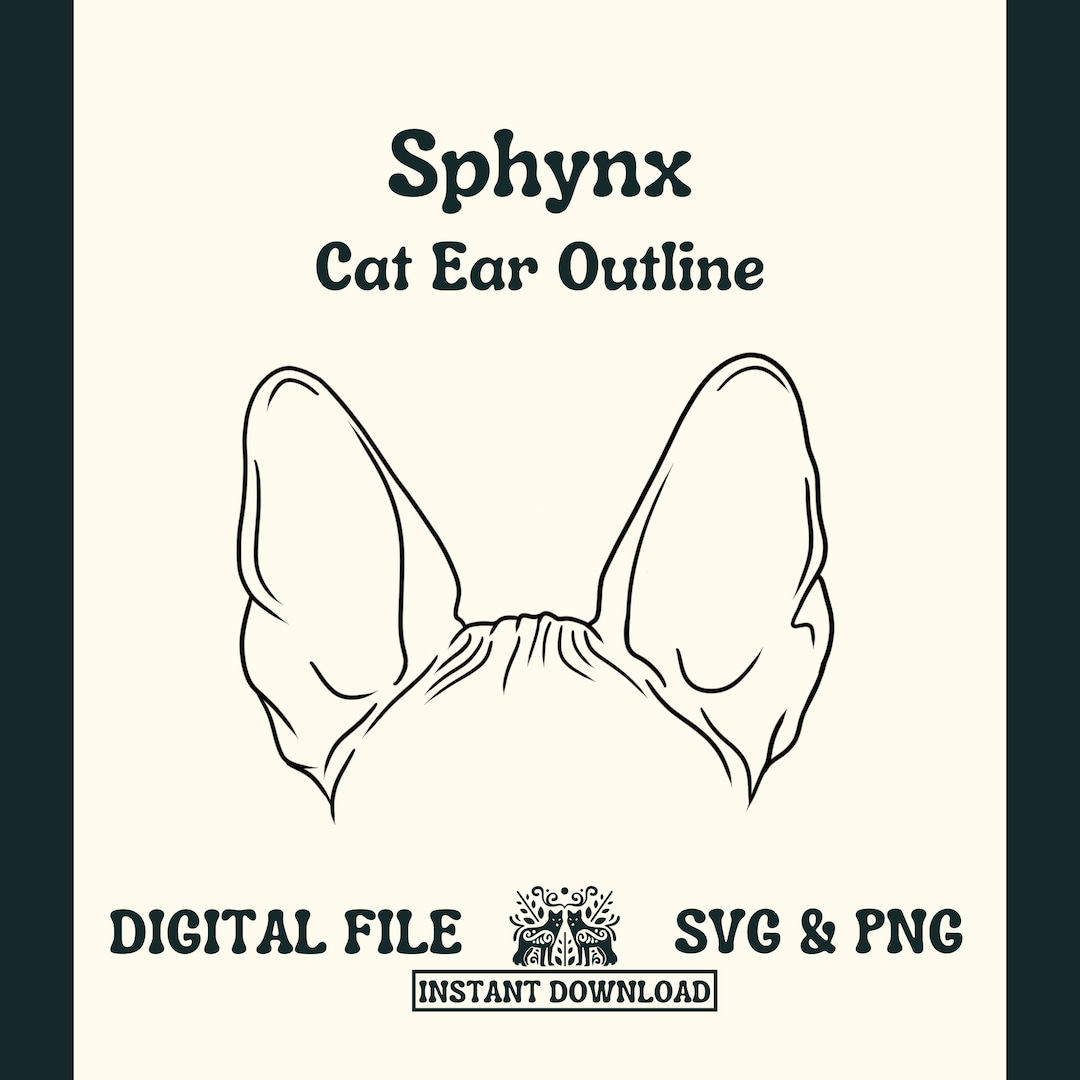 Sphynx Cat Ear Outline SVG Cut File and PNG File for Cricut or