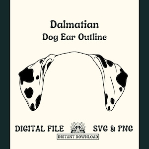 Dalmatian Dog Ear Outline SVG Cut File and PNG File for Cricut or Silhouette -- Digital File