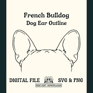 Arquivo de corte SVG de contorno de orelha de buldogue francês e arquivo PNG para cricut ou silhueta - arquivo digital