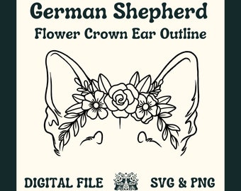 German Shepherd Dog Ear with Flower Crown Outline SVG Cut File and PNG File for Cricut or Silhouette -- Digital File