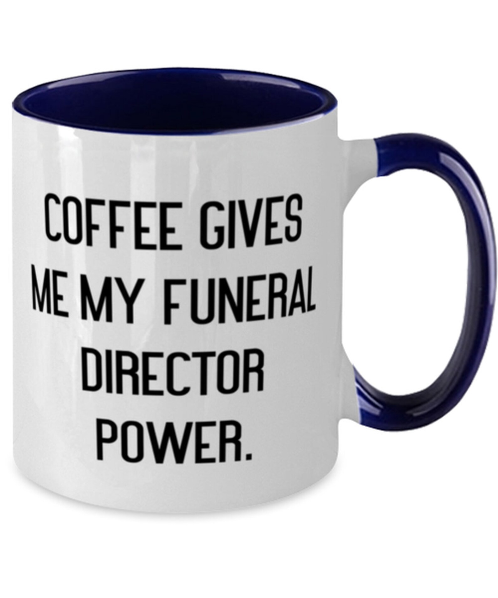 Unique Idea Funeral Director Two Tone 11oz Mug Coffee Gives Etsy