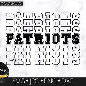 Patriots SVG Digital Download, SVG Cut File, SVG for Cricut or Silhouette, School Spirit svg, Team Mascot