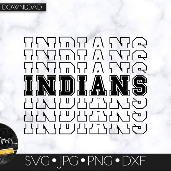 Indians SVG Digital Download, SVG Cut File, SVG for Cricut or Silhouette, School Spirit svg, Team Mascot