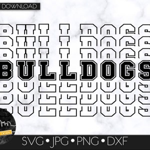 Bulldogs SVG Digital Download, SVG Cut File, SVG for Cricut or Silhouette, School Spirit svg, Team Mascot