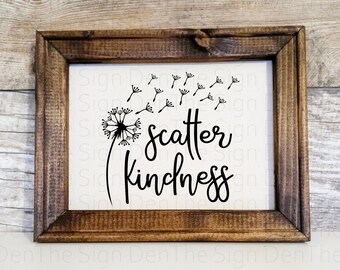 Scatter kindness, Reverse canvas, sign