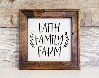 Faith, family, farm, reverse canvas sign