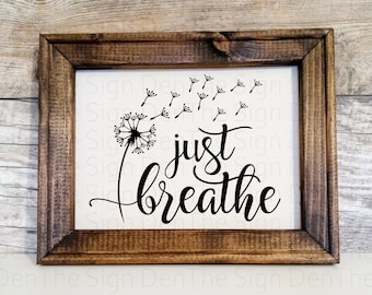 Just Breathe Reverse canvas sign