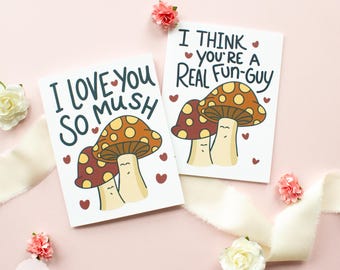 Mushroom Valentine's Day Card: Fun-Guy Pun, I Love You So Mush