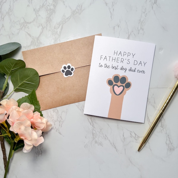 Happy Father’s Day To The Best Dog Dad Ever Card | Dog Dad Fathers | Dog Parents | Dog Dad Gift | Boyfriend | Husband-A2 Sized Greeting Card