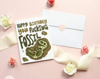Funny Fossil Birthday Card: Old Age Humor, Dinosaur Skeleton