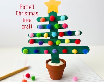 May include: A Christmas tree craft made of green popsicle sticks in a small brown terracotta pot, topped with a yellow paper star. The tree is decorated with colorful pom-poms. The text Potted Christmas tree craft is visible on the left side.