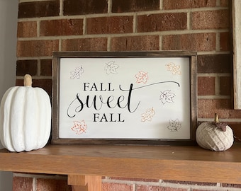 Fall decor signs fall farmhouse decor housewarming gift fall wood sign large sign for mantle modern farmhouse decor fall sweet fall leaves