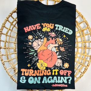 Have you tried turning it off and on again shirt | pharmacist gift |Medical T-shirt | Medical Gifts | Adenosine shirt |