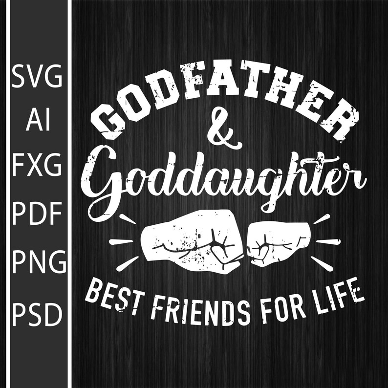 Download Godfather And Goddaughter Friends For Life Svg Cut Files Vinyl Clip Art Download Digital Art Collectibles Vadel Com