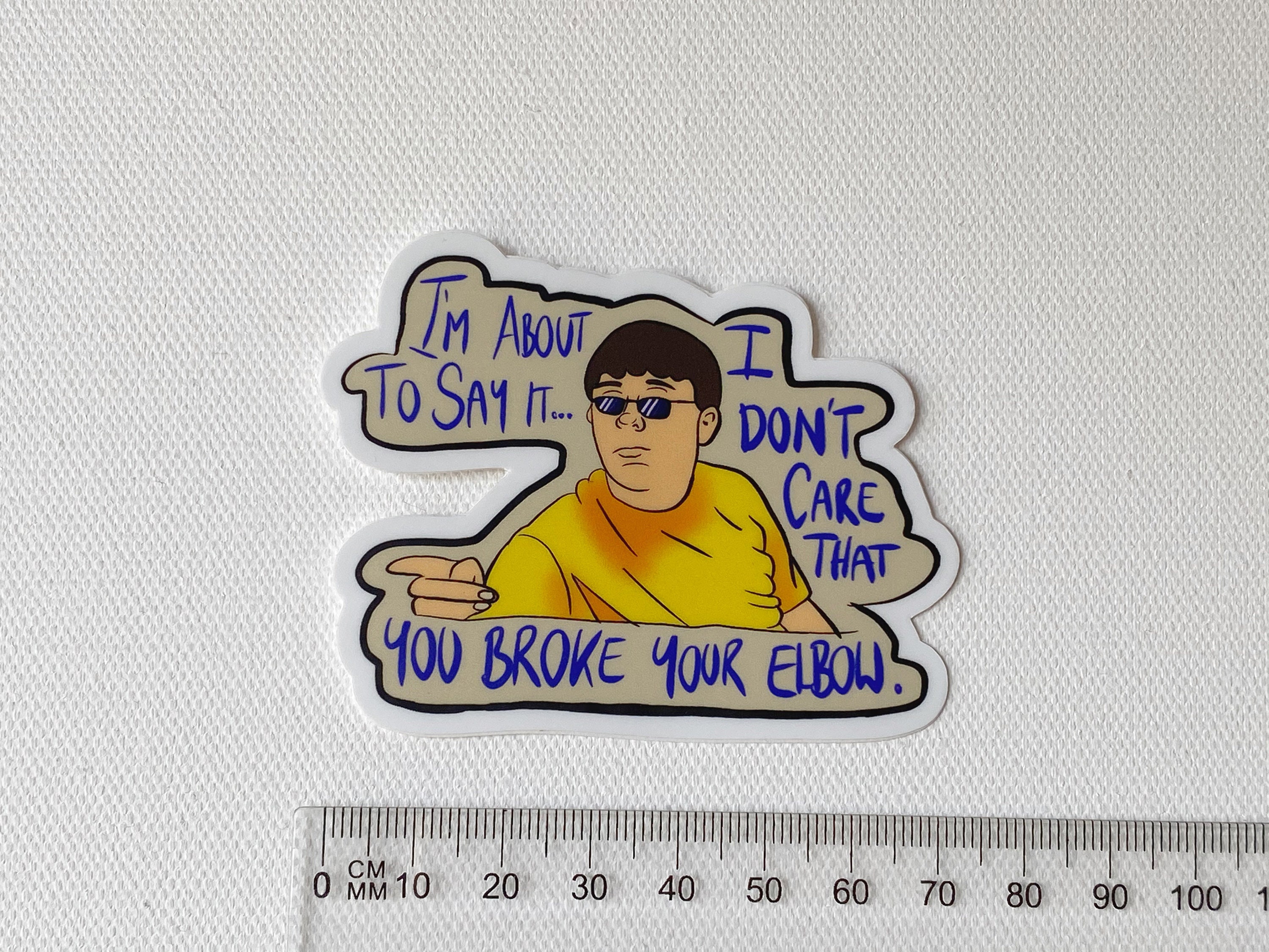 I dont care that your broke your elbow vine Vineyl sticker Etsy