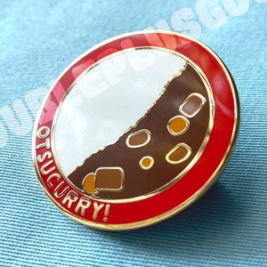 Otsucurry! Hard Enamel Pin