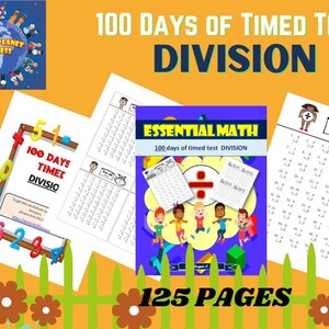 May include: A collection of math worksheets titled "100 Days of Timed Test Division" and "Essential Math." The worksheets are designed for division practice, with the text "125 Pages" visible. The cover features colorful illustrations and the Kids Planet Press logo.