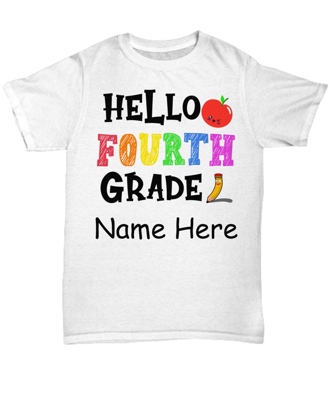 Tee Shirt Students T-shirt or for Teachers to Etsy School 4th First Day School - Back Grade Fourth Personalized Grade Hello of